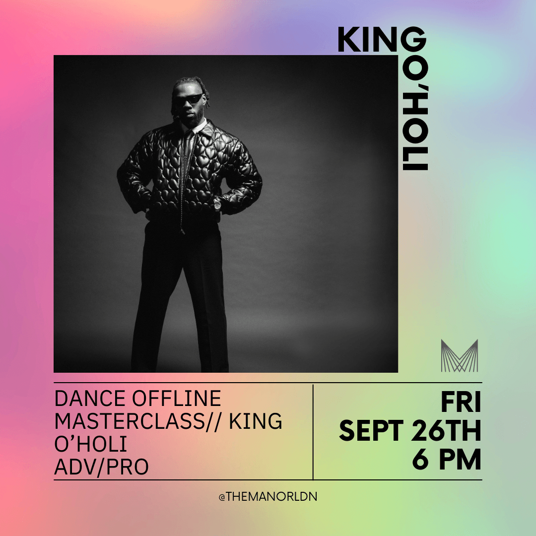 September 26th 2025 DANCE//OFFLINE Masterclass // King O'Holi