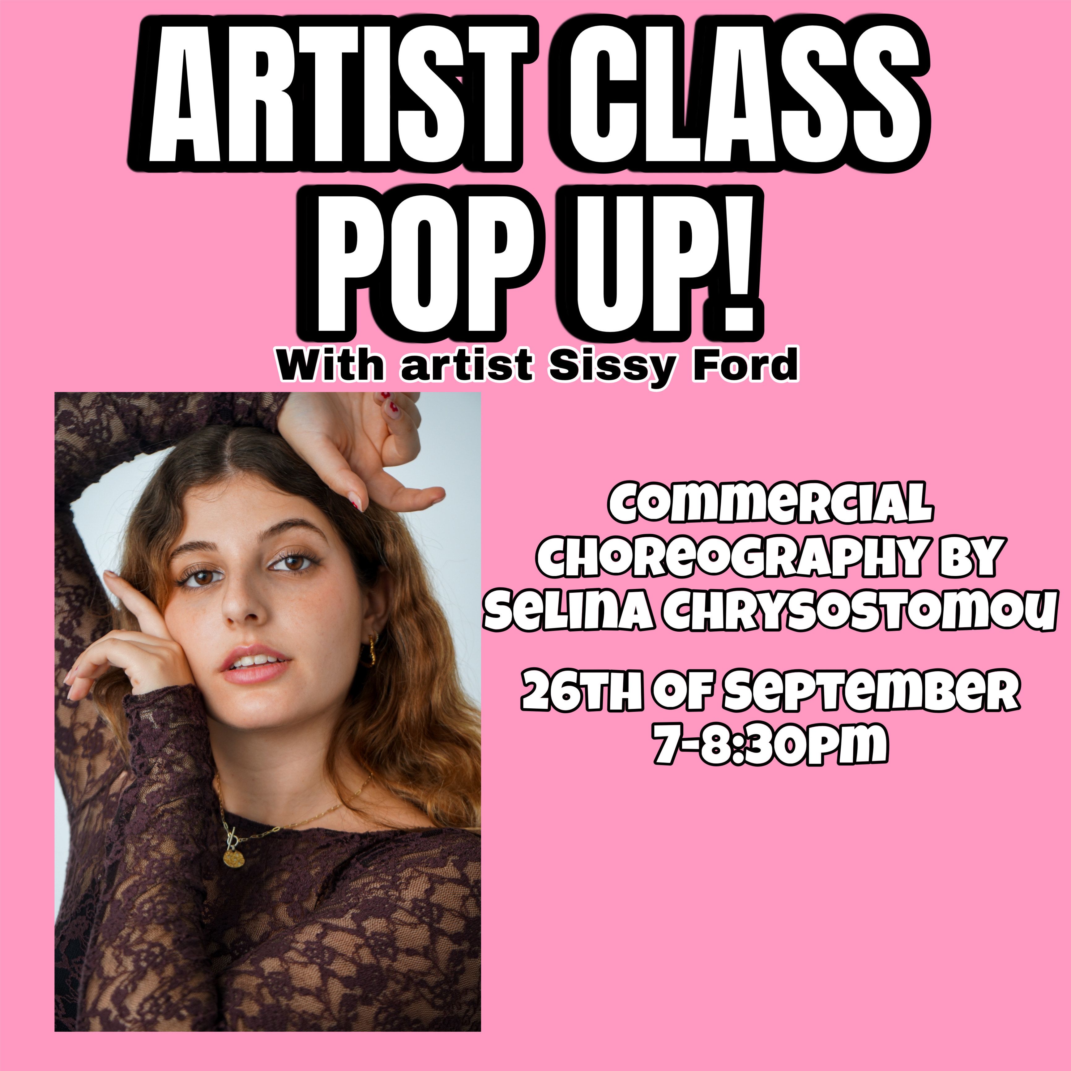 September 26th 2025 Pop-Up// Commercial Choreography with Selina Chrysostomou - Artist class