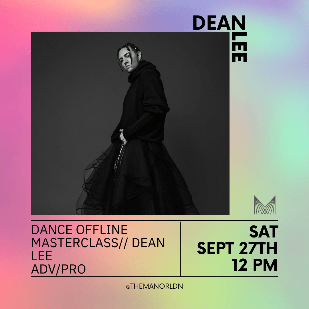 September 27th 2025 DANCE//OFFLINE Masterclass // Dean Lee