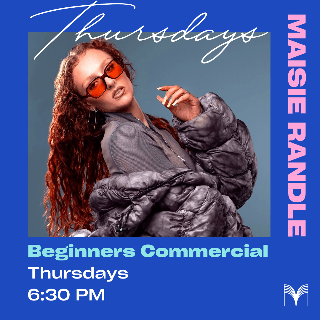 New Class - Beginners Commercial with Maisie Randle!