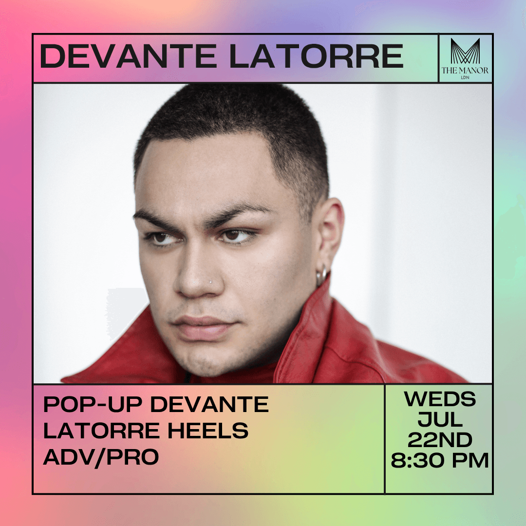 July 22nd 2026 Pop-Up// Devante Latorre Heels 