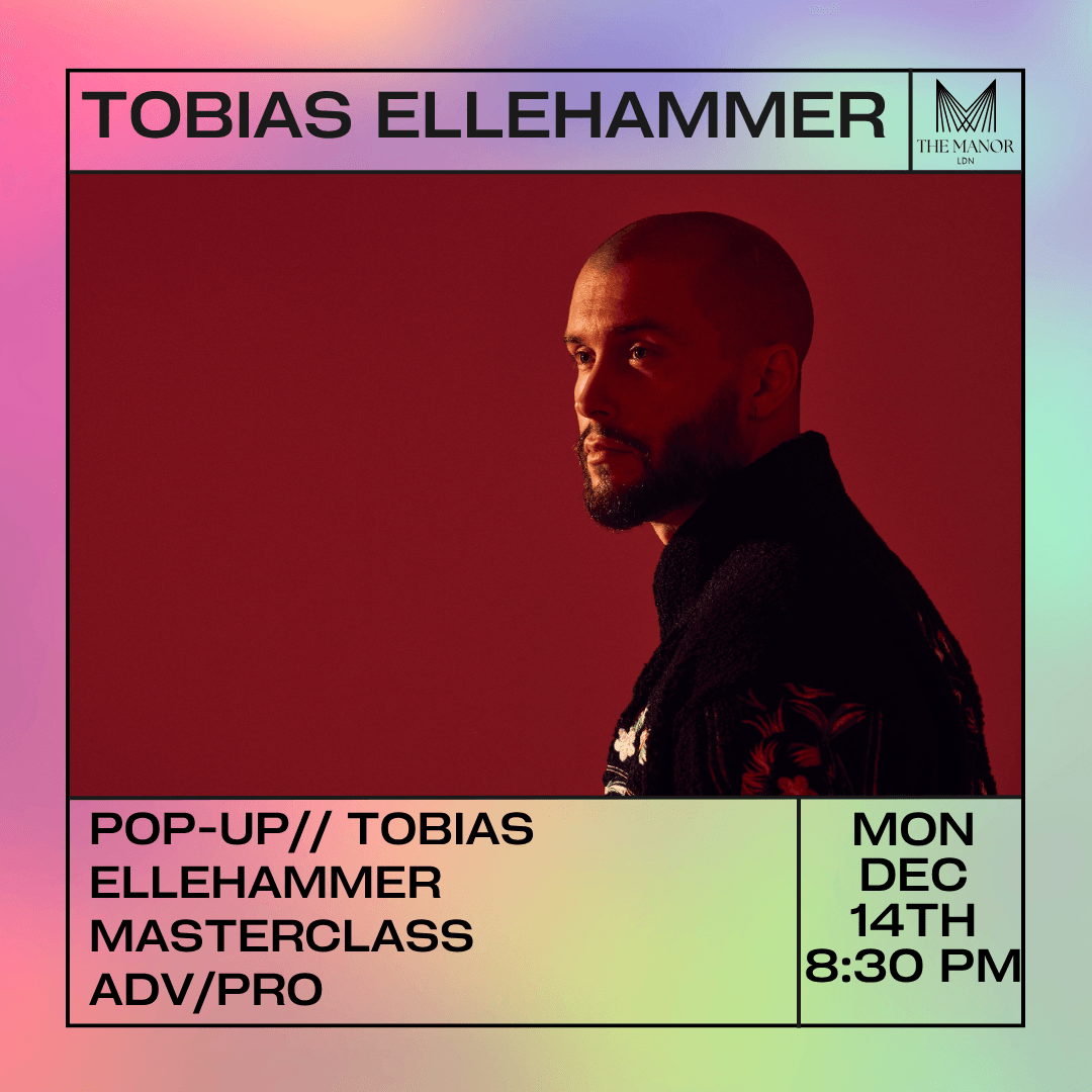 December 14th 2026 Pop-Up//  Tobias Ellehammer Masterclass