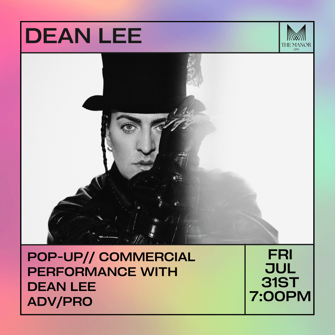 July 31st 2026 Pop-Up// Dean Lee Commercial Performance 