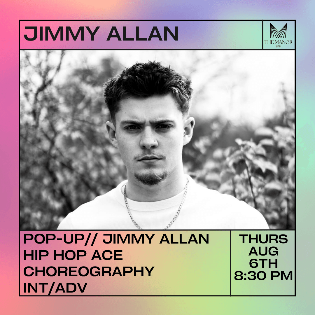 August 6th 2026 Pop-Up// JIMMY ALLAN  HIP HOP ACE CHOREOGRAPHY 