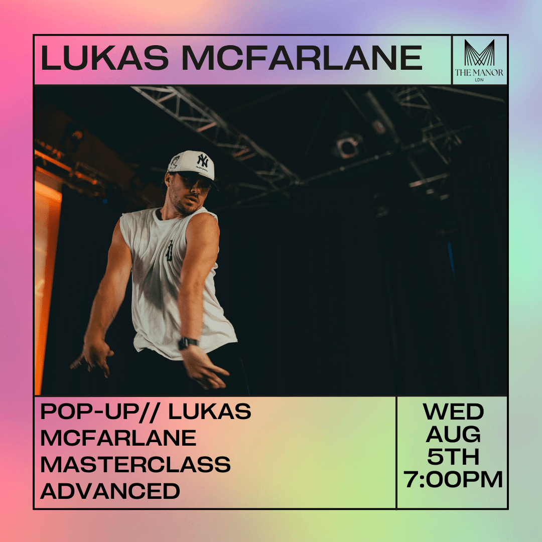 August 5th 2026 Pop-Up// Lukas McFarlane Masterclass