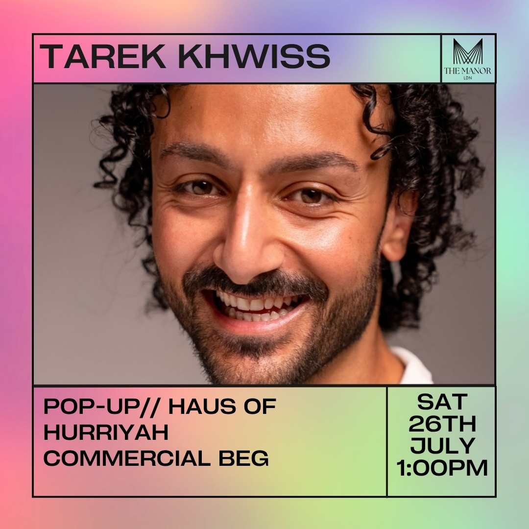 July 26th 2026 Pop-Up// Haus Of Hurriyah (Tarek Khwiss)