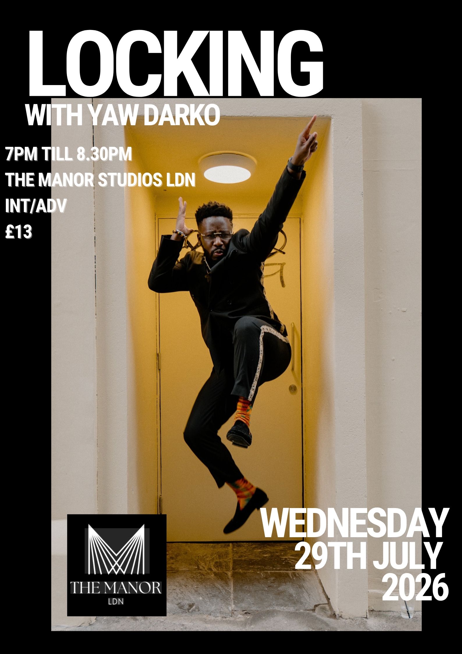 July 29th 2026 Pop-Up// Locking with Yaw Darko