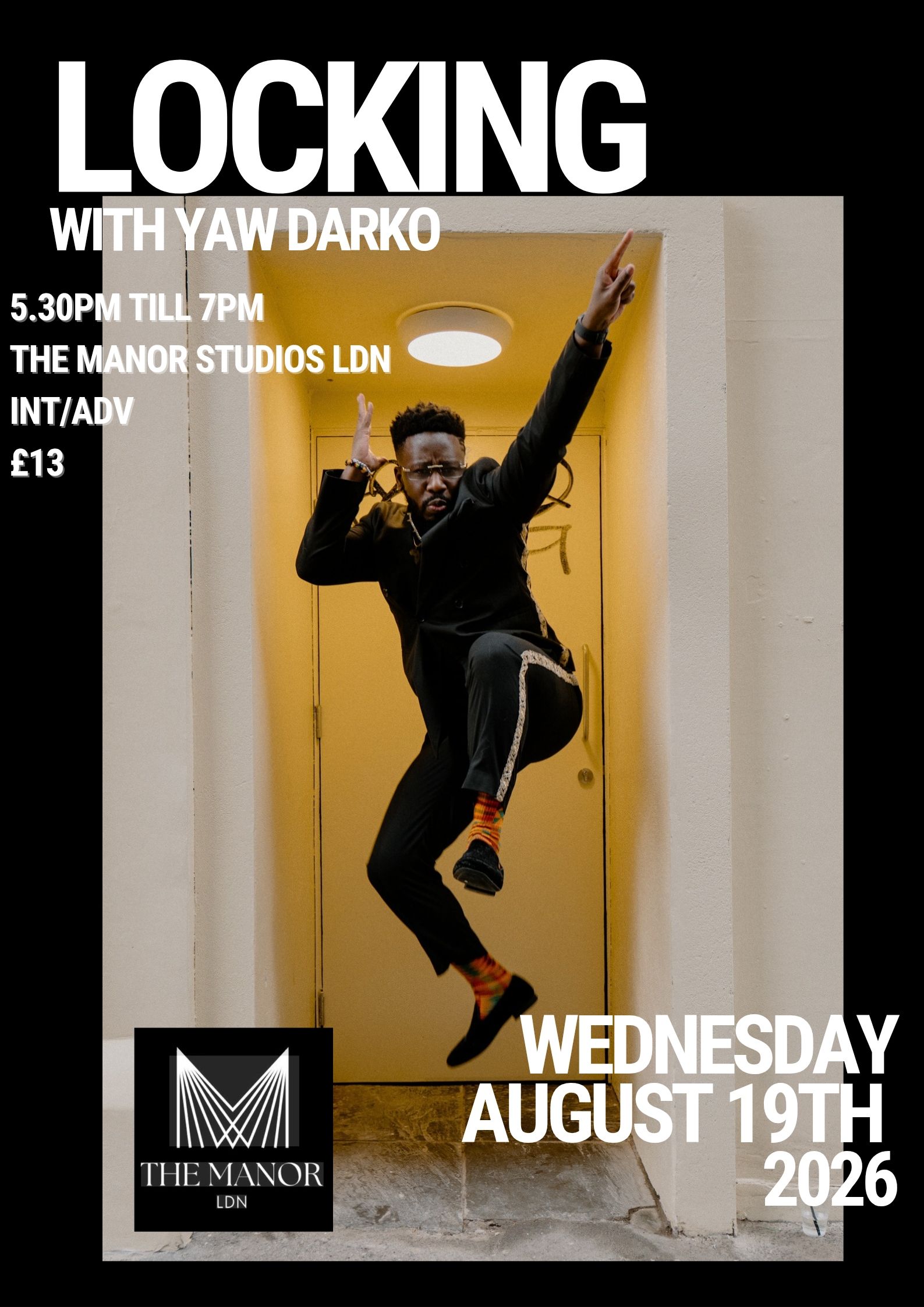 August 19th 2026 Pop-Up// Locking with Yaw Darko